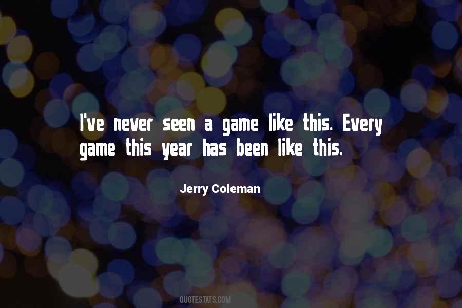 Jerry Coleman Quotes #1458317