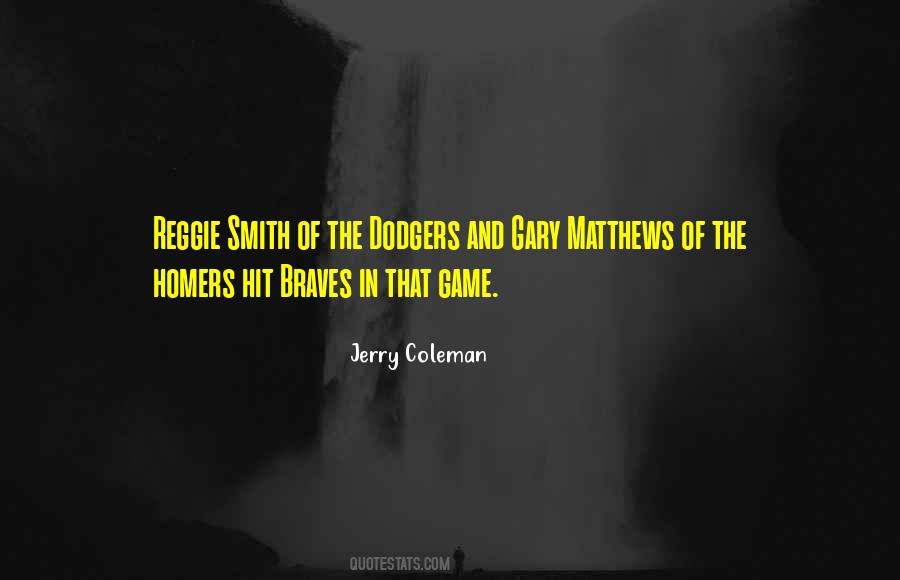 Jerry Coleman Quotes #158652