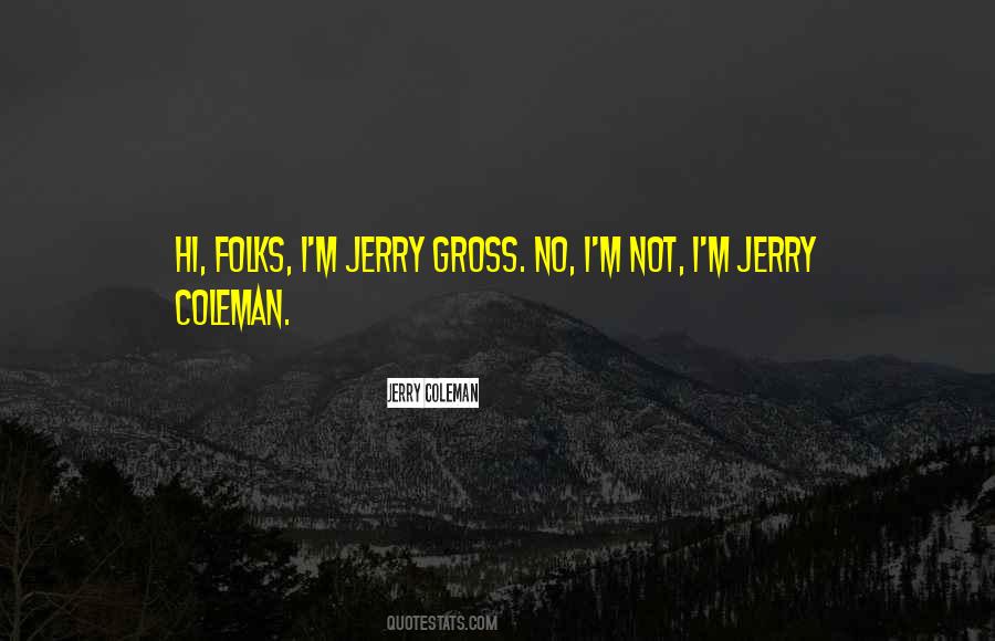 Jerry Coleman Quotes #842732