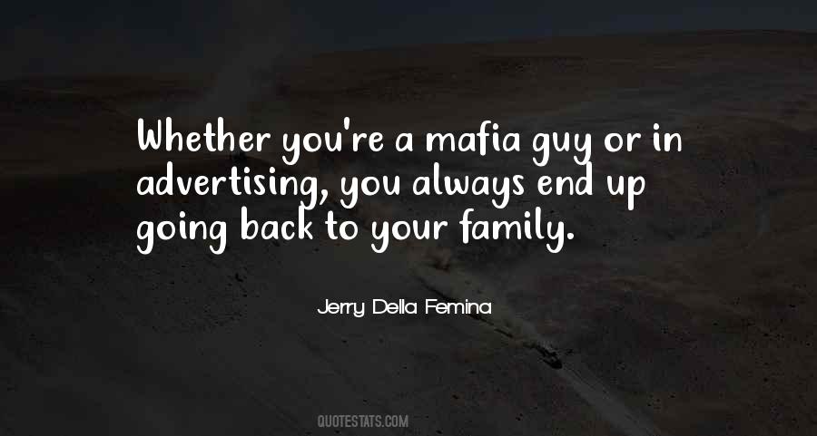 Jerry Della Femina Quotes #1014071