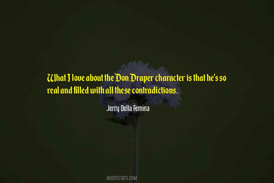 Jerry Della Femina Quotes #312714