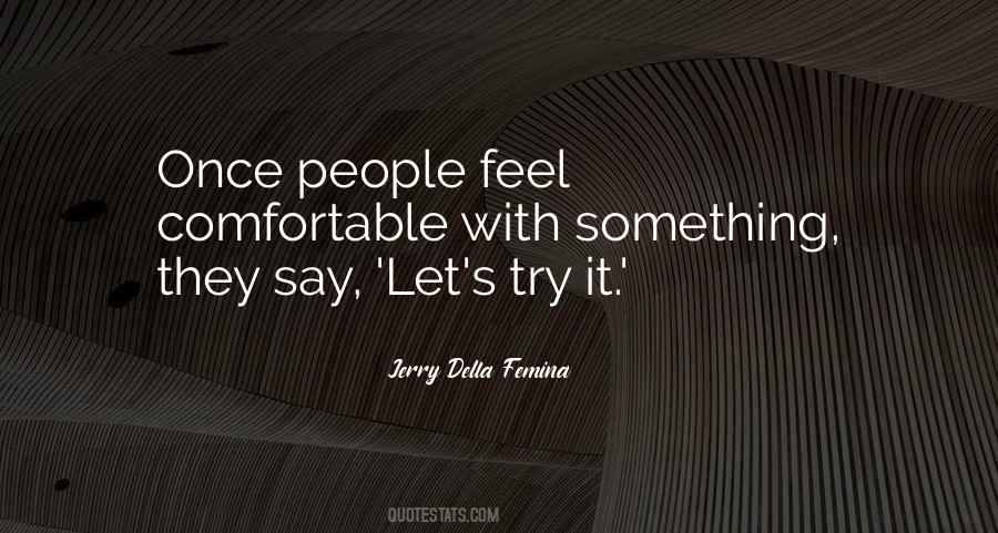 Jerry Della Femina Quotes #382313