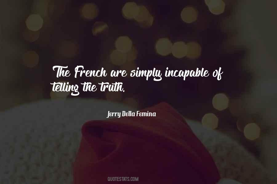 Jerry Della Femina Quotes #440335