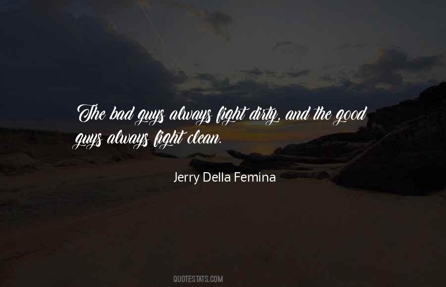 Jerry Della Femina Quotes #497649