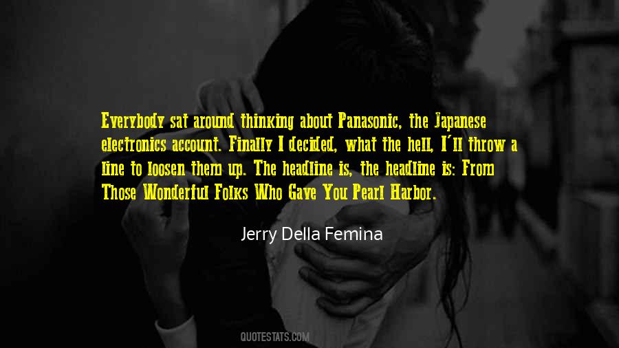 Jerry Della Femina Quotes #498944