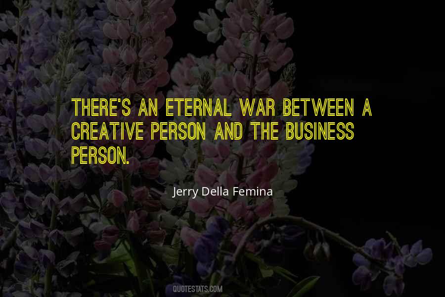 Jerry Della Femina Quotes #853828