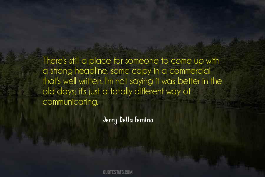 Jerry Della Femina Quotes #90034