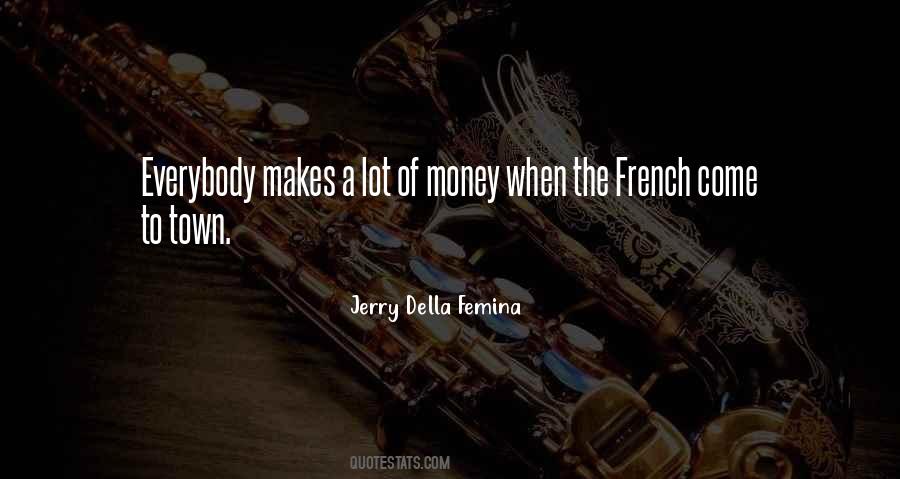 Jerry Della Femina Quotes #973967