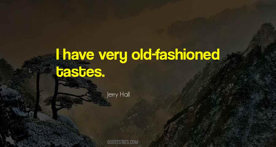 Jerry Hall Quotes #1453594