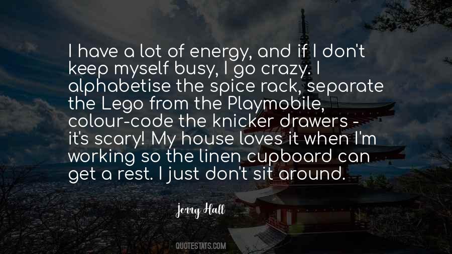 Jerry Hall Quotes #301929