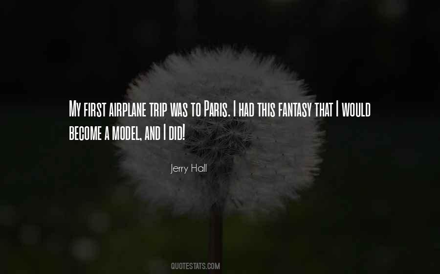 Jerry Hall Quotes #729653