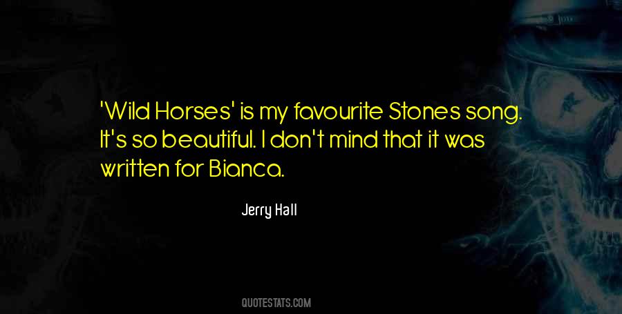 Jerry Hall Quotes #747448