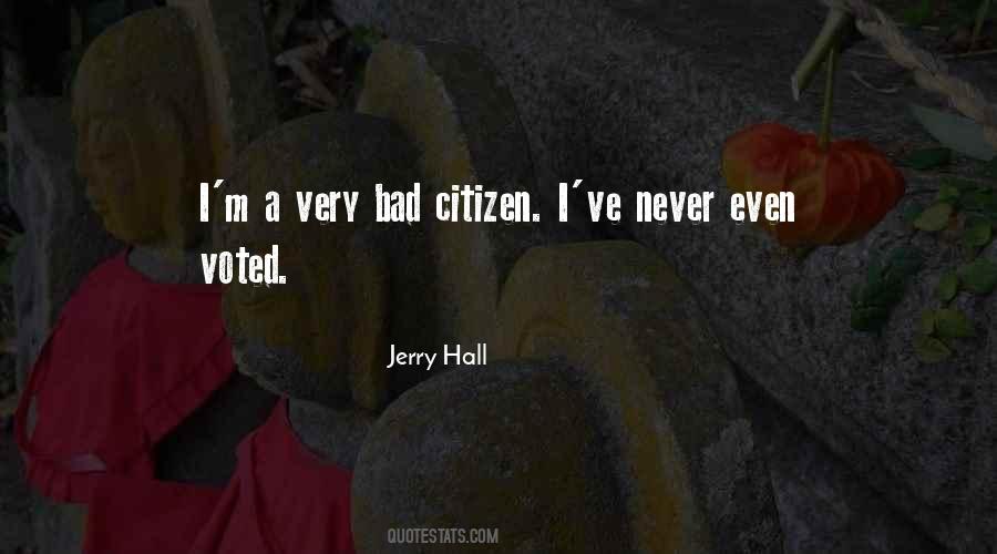 Jerry Hall Quotes #813491