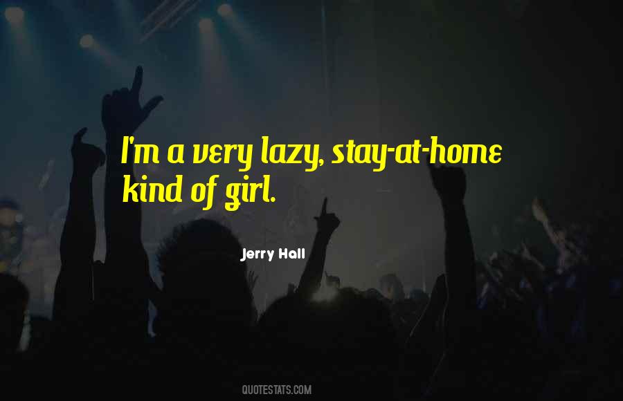 Jerry Hall Quotes #870726