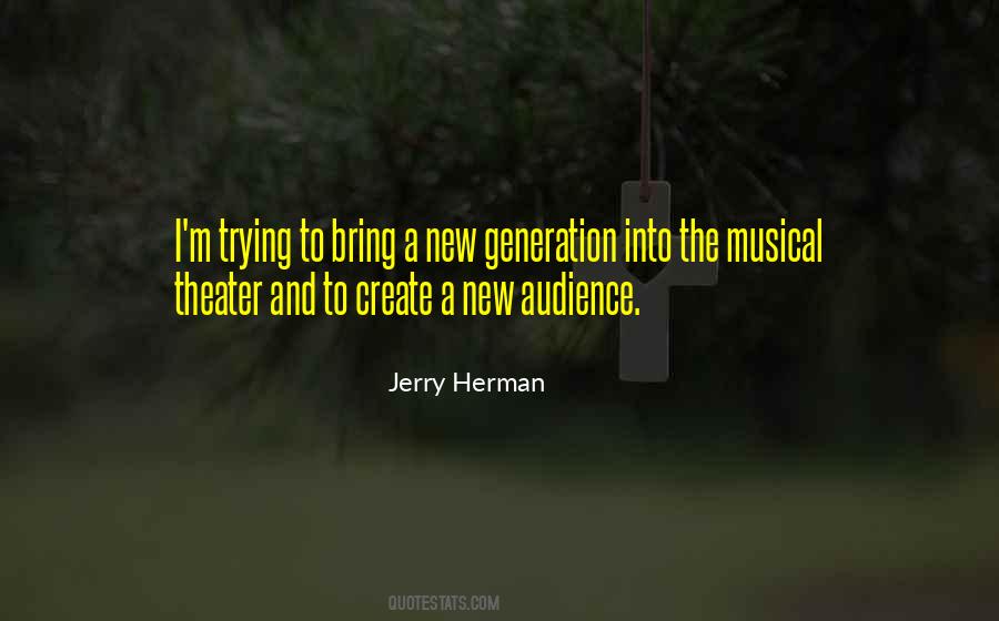 Jerry Herman Quotes #334728
