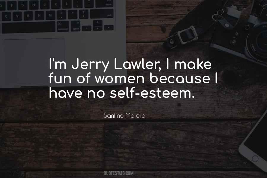 Jerry Lawler Quotes #1536492