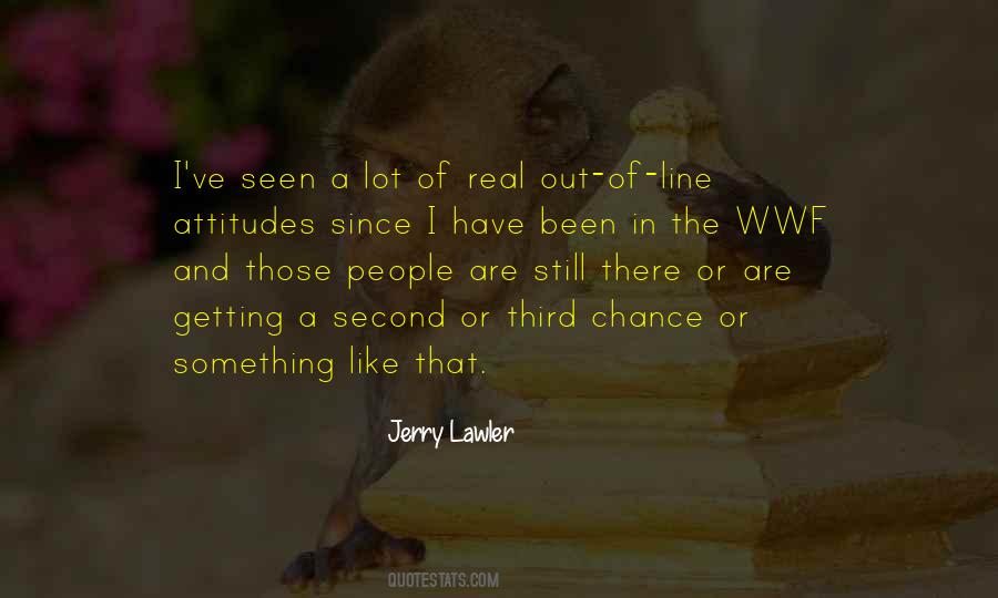 Jerry Lawler Quotes #867713