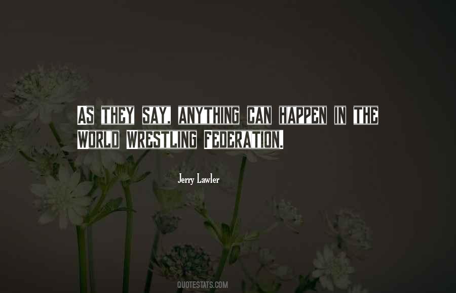 Jerry Lawler Quotes #959664