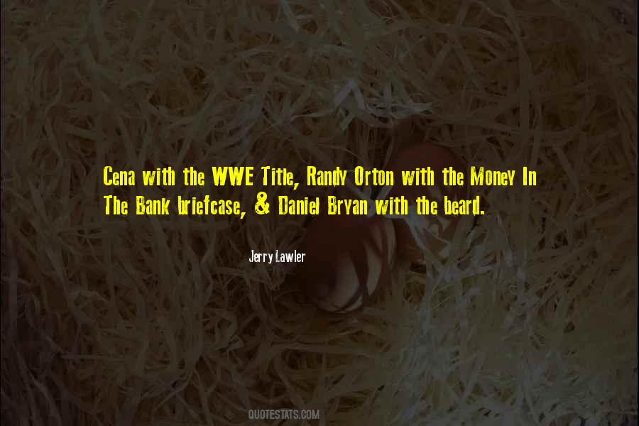 Jerry Lawler Quotes #996489