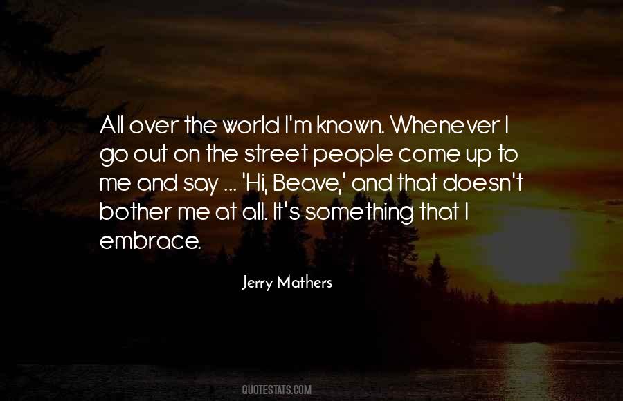 Jerry Mathers Quotes #44898