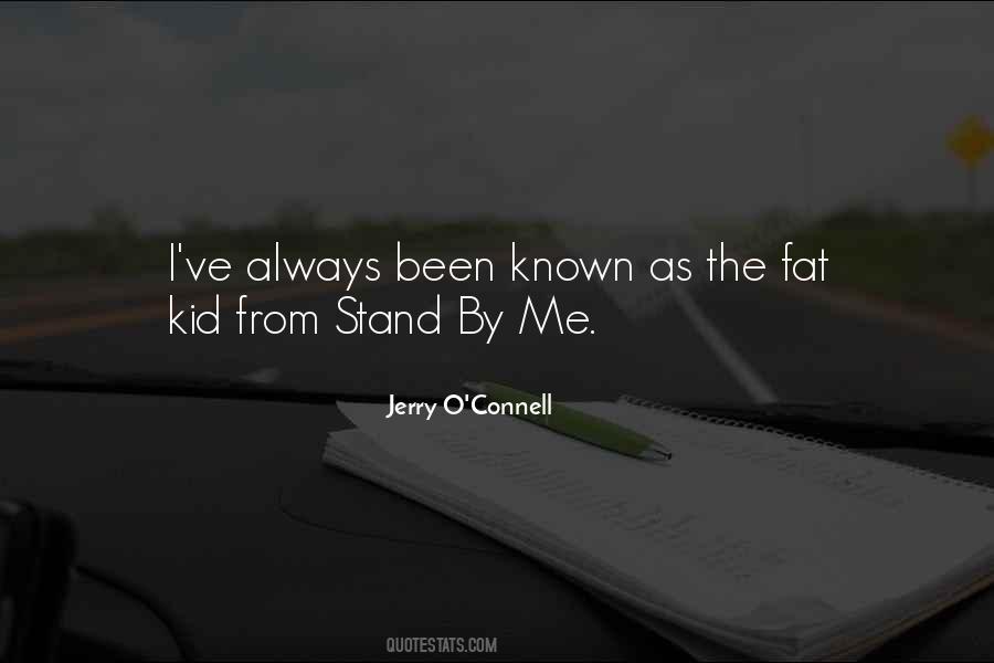 Jerry O'connell Quotes #1481853