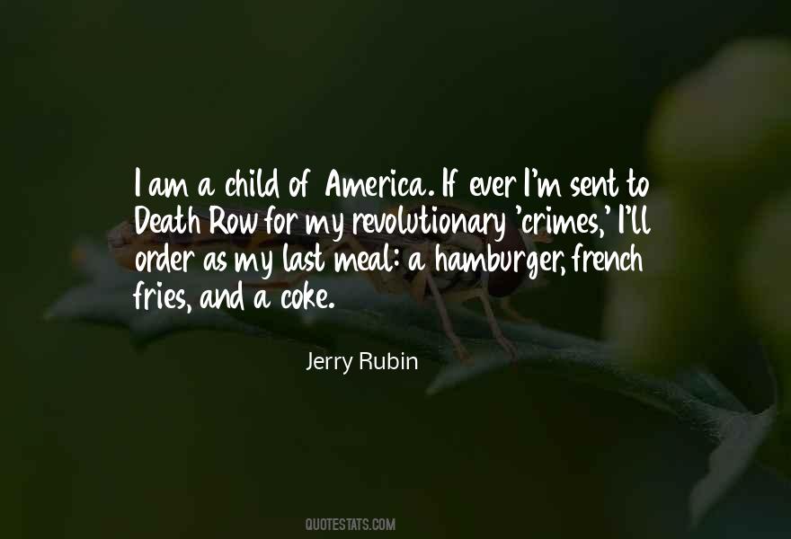 Jerry Rubin Quotes #1384779