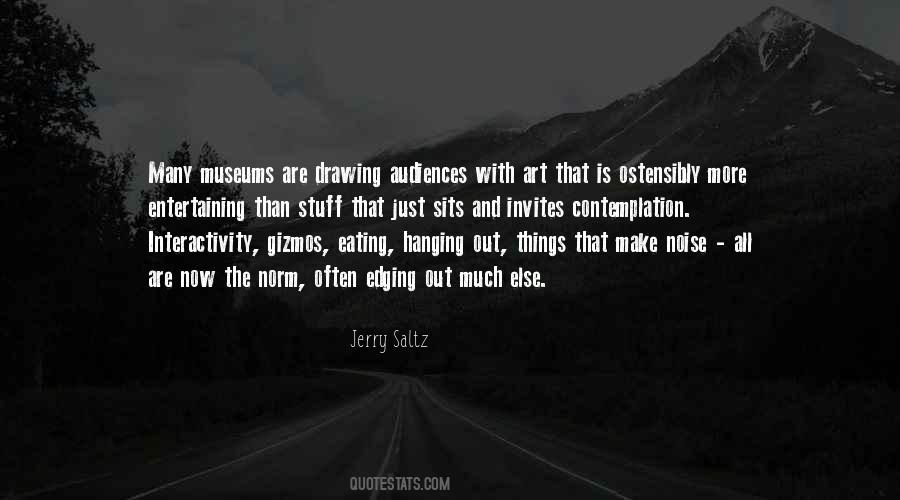 Jerry Saltz Quotes #467906