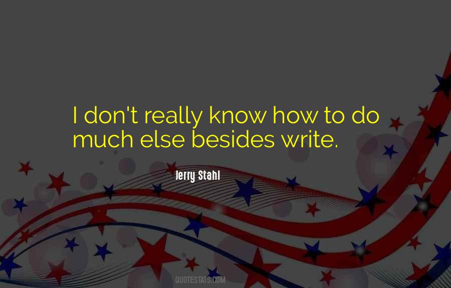 Jerry Stahl Quotes #1770786