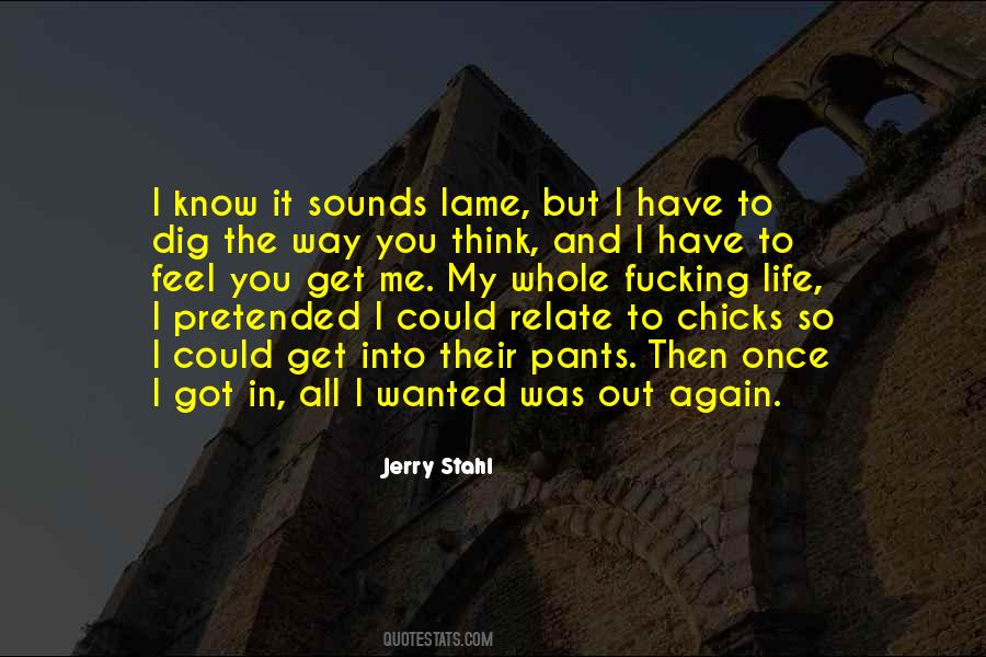Jerry Stahl Quotes #950946