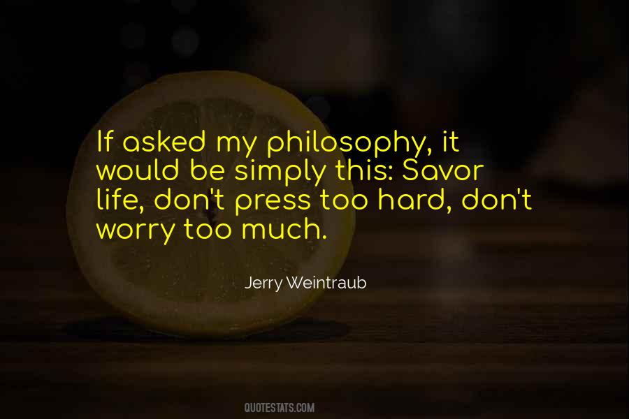 Jerry Weintraub Quotes #563146