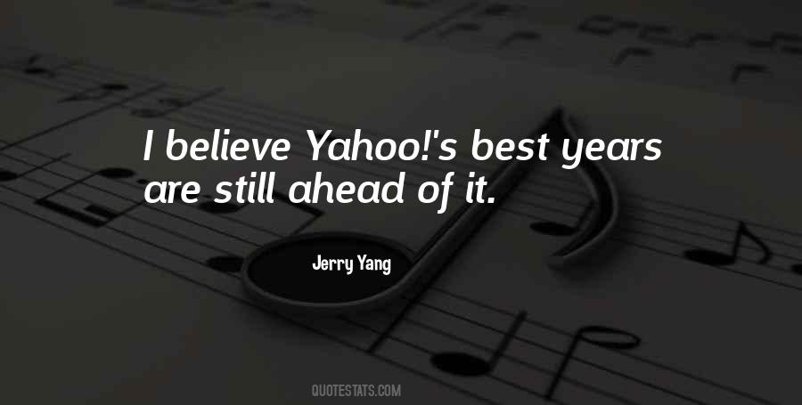 Jerry Yang Quotes #1626277