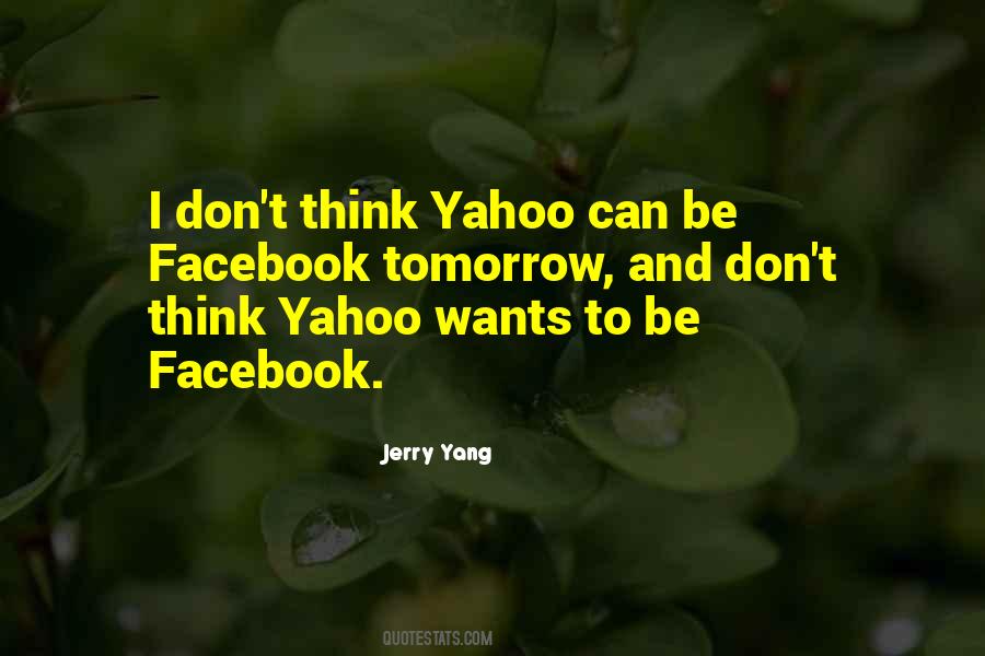Jerry Yang Quotes #1825082