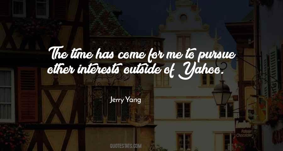 Jerry Yang Quotes #355821