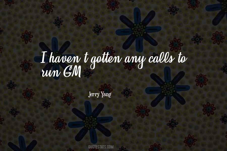 Jerry Yang Quotes #484707