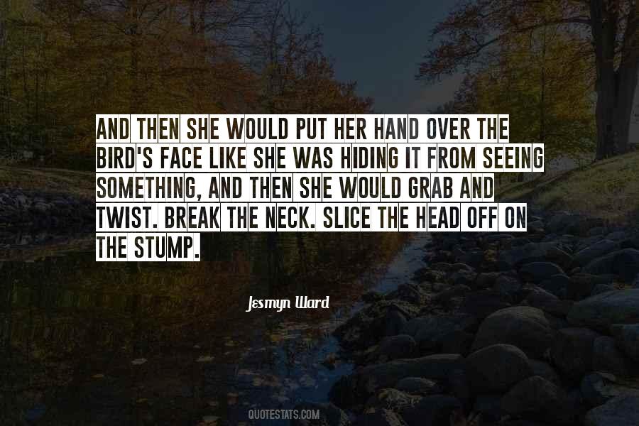 Jesmyn Ward Quotes #466767