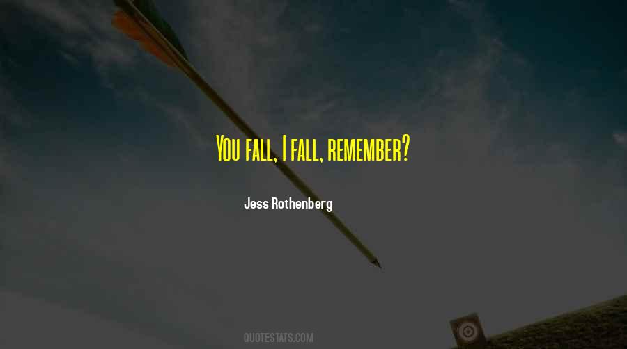 Jess Rothenberg Quotes #1544115