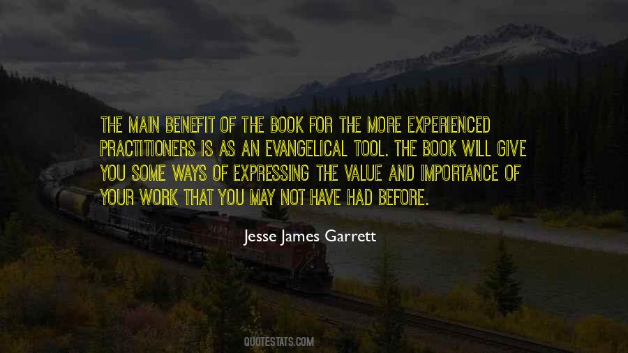 Jesse James Garrett Quotes #1705014