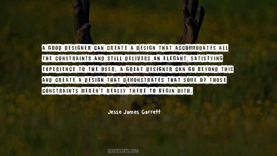 Jesse James Garrett Quotes #904205