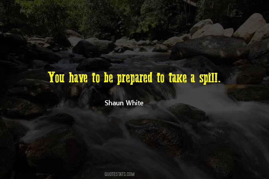 Quotes About Spill #1017957