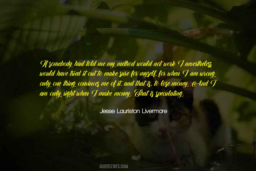 Jesse Livermore Quotes #1164152