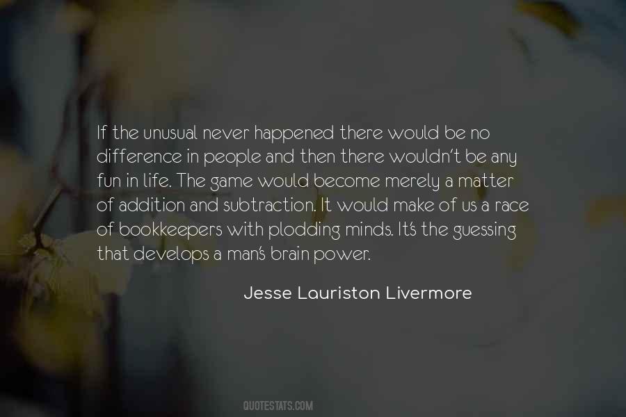 Jesse Livermore Quotes #1376295