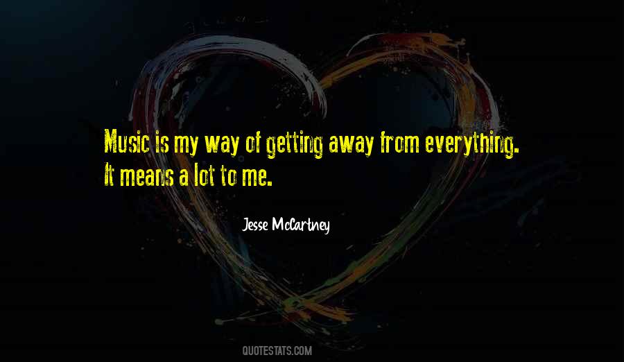Jesse Mccartney Quotes #1342907