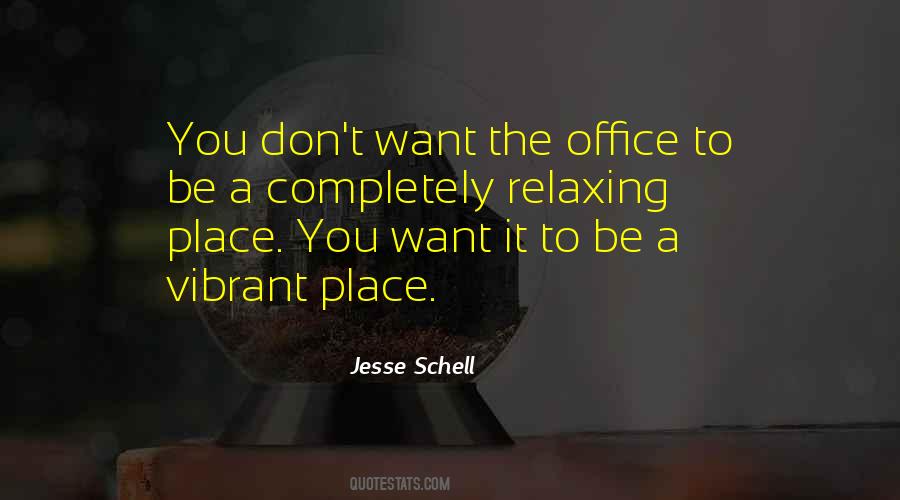 Jesse Schell Quotes #1857584