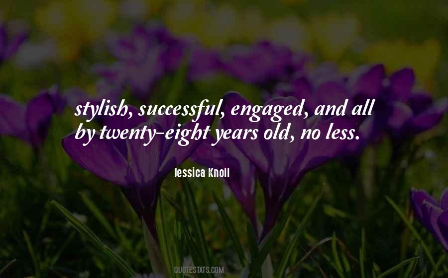 Jessica Knoll Quotes #1714238