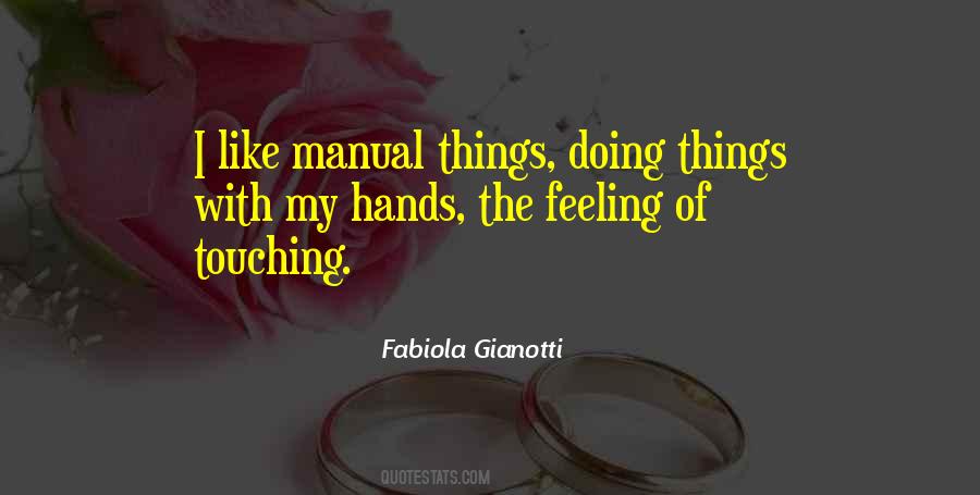 Quotes About Touching Hands #842761