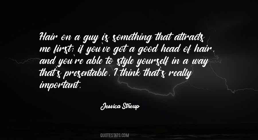 Jessica Stroup Quotes #756000