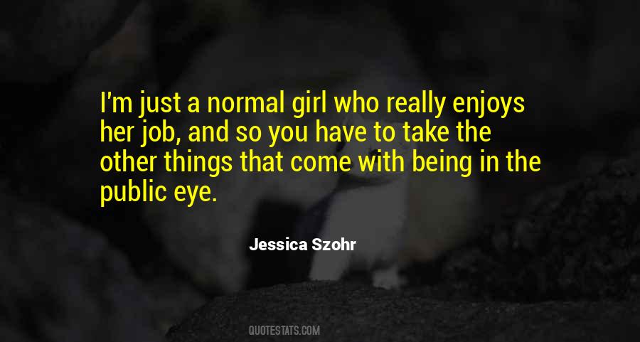 Jessica Szohr Quotes #808736
