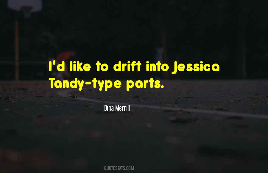 Jessica Tandy Quotes #38133