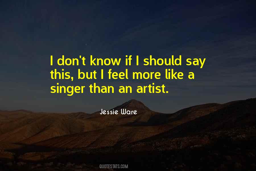 Jessie Ware Quotes #194627