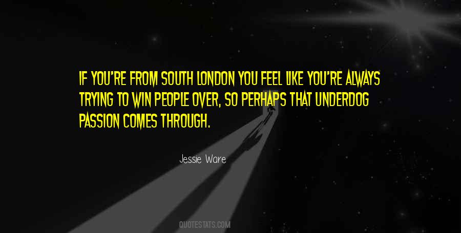 Jessie Ware Quotes #676453